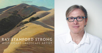 A Talk by Mark Humpal & Book Signing “Ray Stanford Strong, West Coast Landscape Artist”